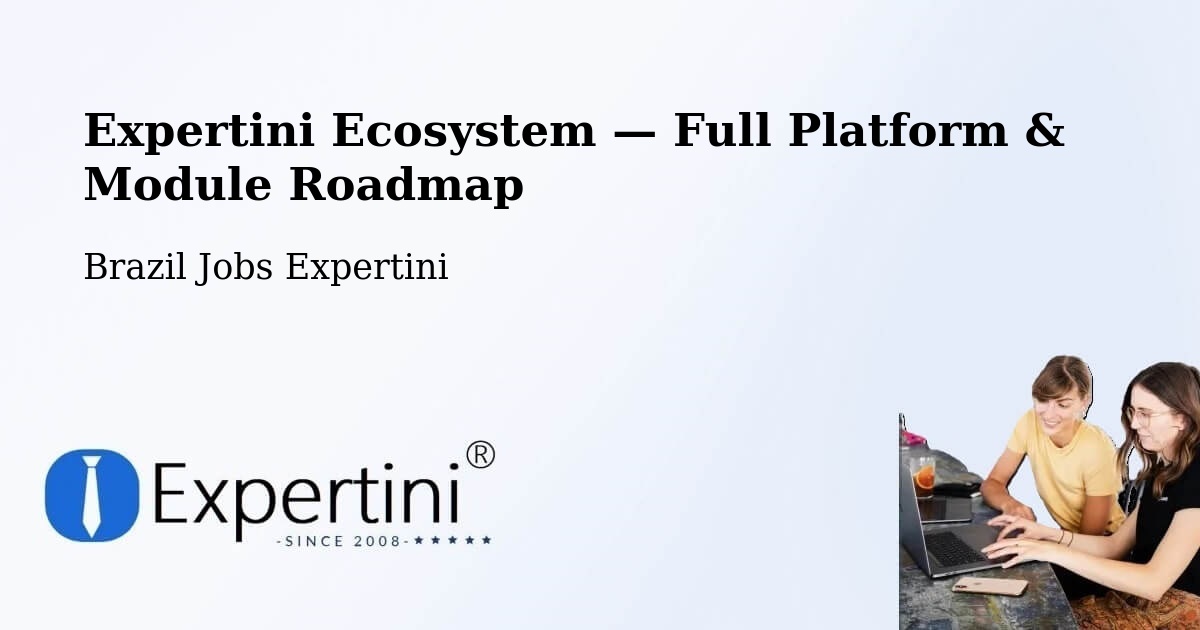 Expertini Ecosystem — Full Platform & Module Roadmap – Itabira